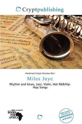 Miles Jaye