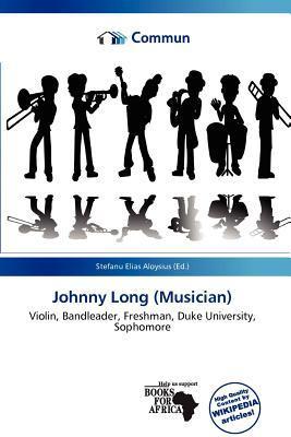 Johnny Long (Musician)