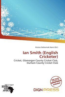 Ian Smith (English Cricketer)