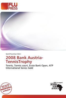 2008 Bank Austria-TennisTrophy