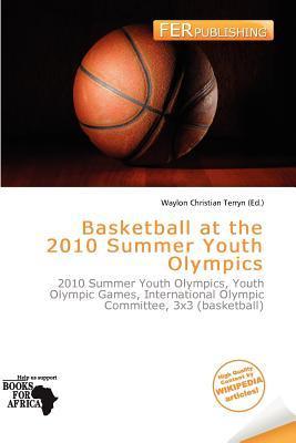 Basketball at the 2010 Summer Youth Olympics