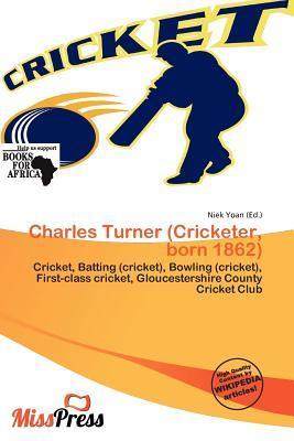 Charles Turner (Cricketer born 1862)