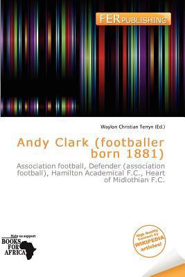 Andy Clark (footballer born 1881)