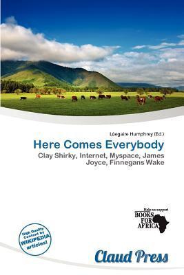 Here Comes Everybody