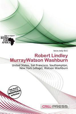 Robert Lindley MurrayWatson Washburn