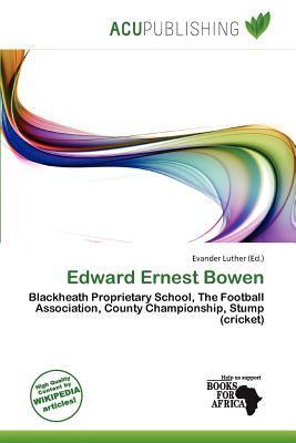 Edward Ernest Bowen