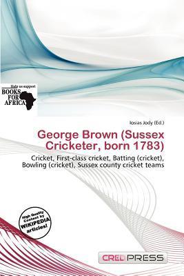 George Brown (Sussex Cricketer born 1783)