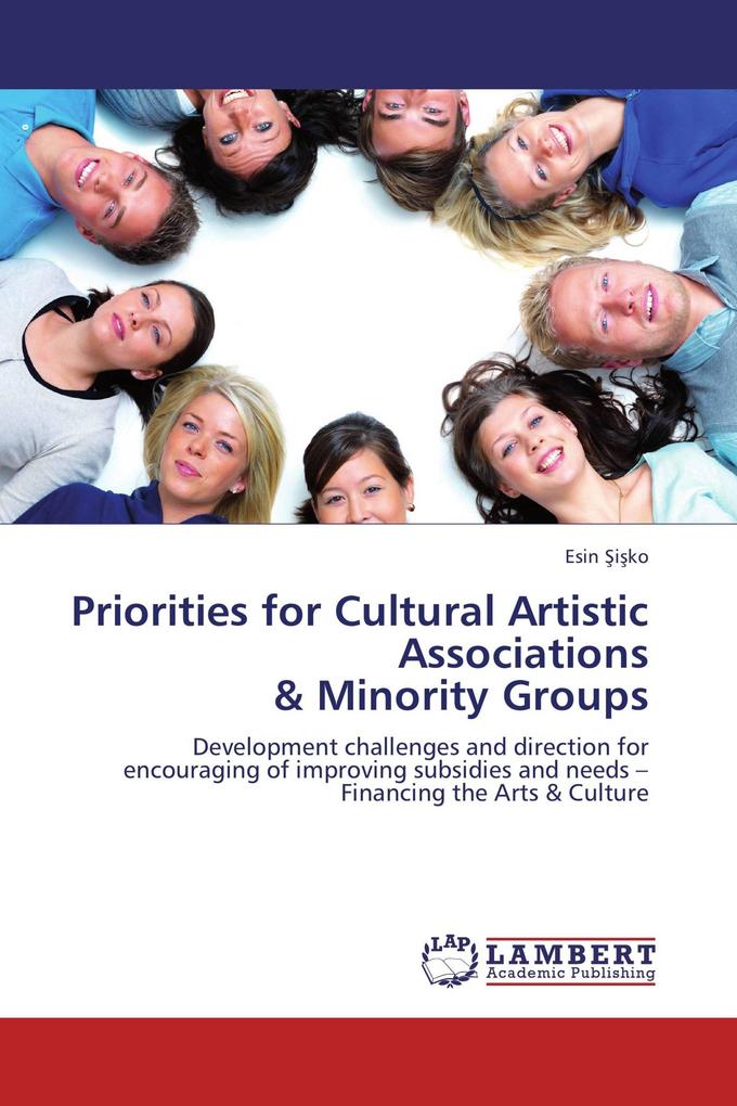 Priorities for Cultural Artistic Associations & Minority Groups
