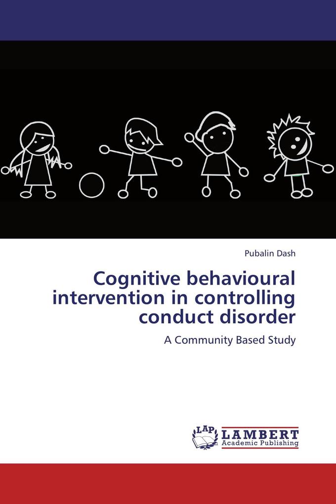 Cognitive behavioural intervention in controlling conduct disorder