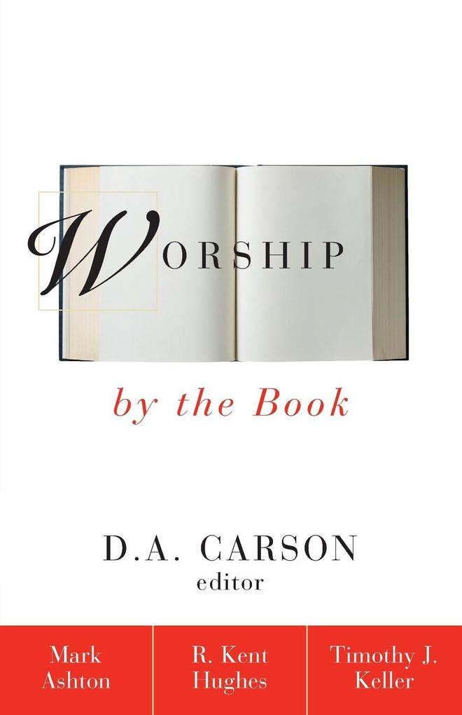 The Worship by the Book