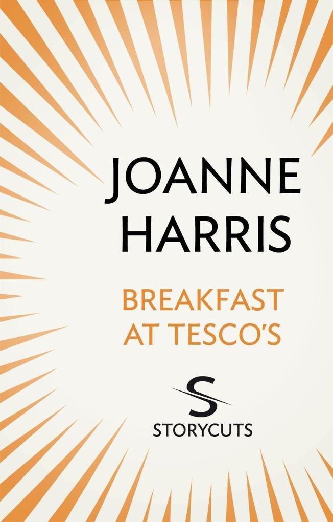 Breakfast at Tesco's (Storycuts)