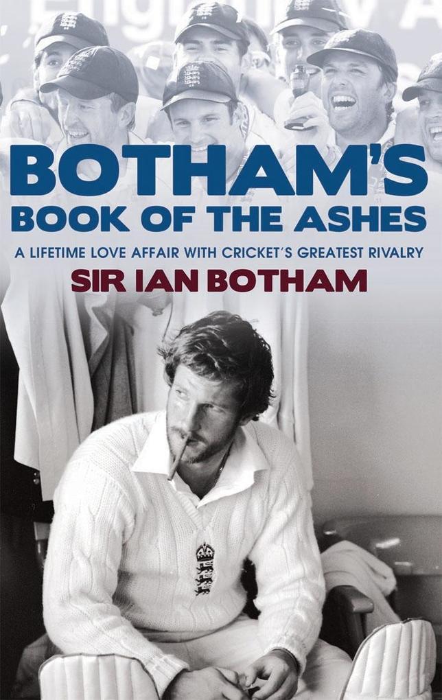 Botham‘s Book of the Ashes