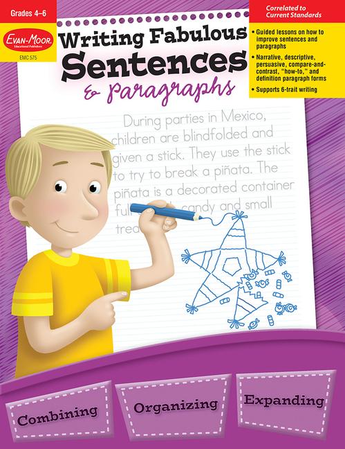 Writing Fabulous Sentences & Paragraphs Grade 4 - 6 Teacher Resource