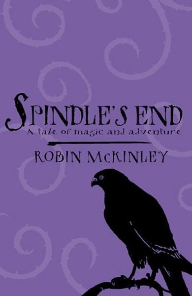 Spindle's End - Robin McKinley