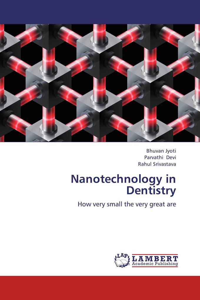 Nanotechnology in Dentistry