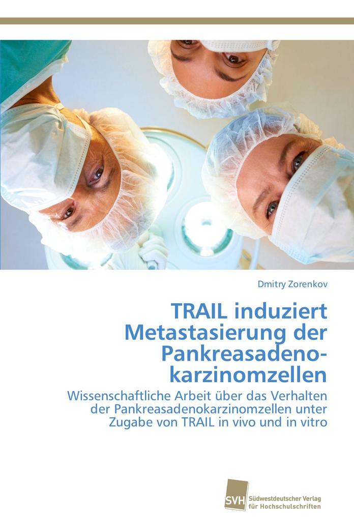 TRAIL induziert Metastasierung der Pankreasadenokarzinomzellen