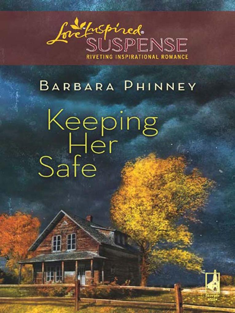Keeping Her Safe (Mills & Boon Love Inspired)