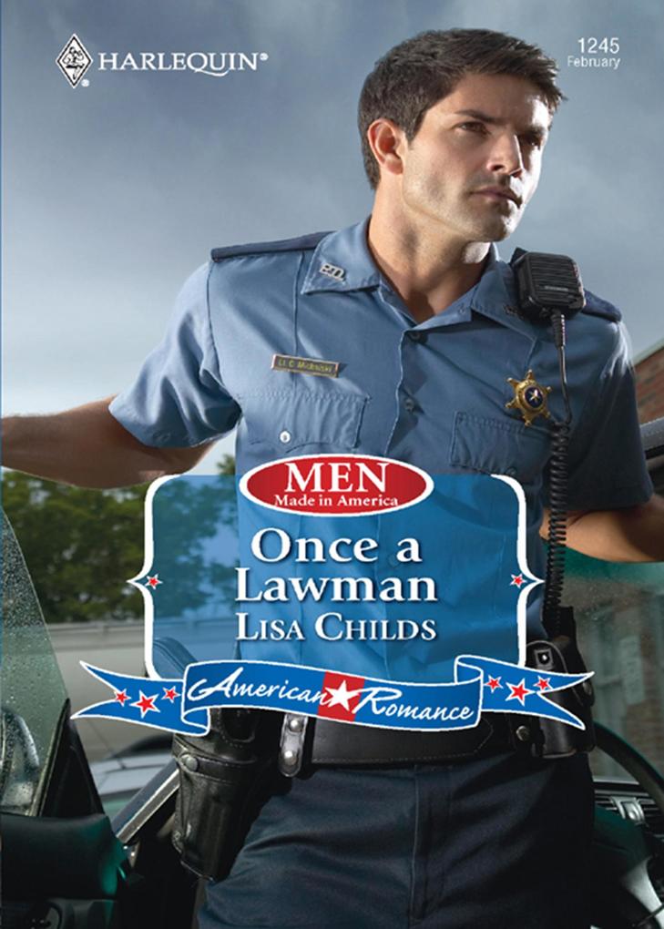 Once a Lawman (Mills & Boon Love Inspired) (Men Made in America Book 52)