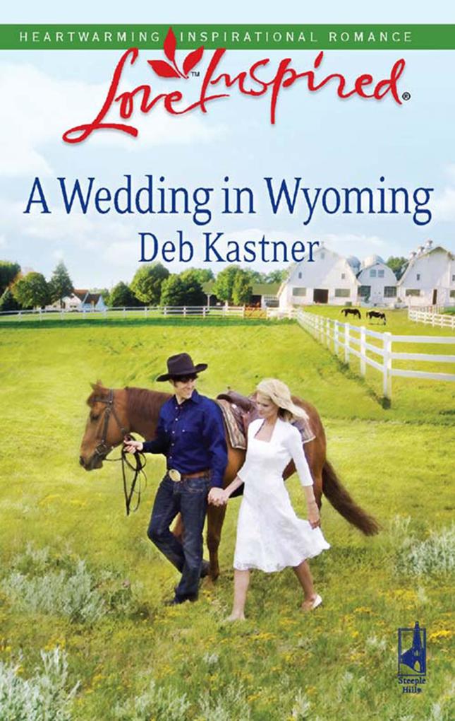 A Wedding In Wyoming (Mills & Boon Love Inspired)