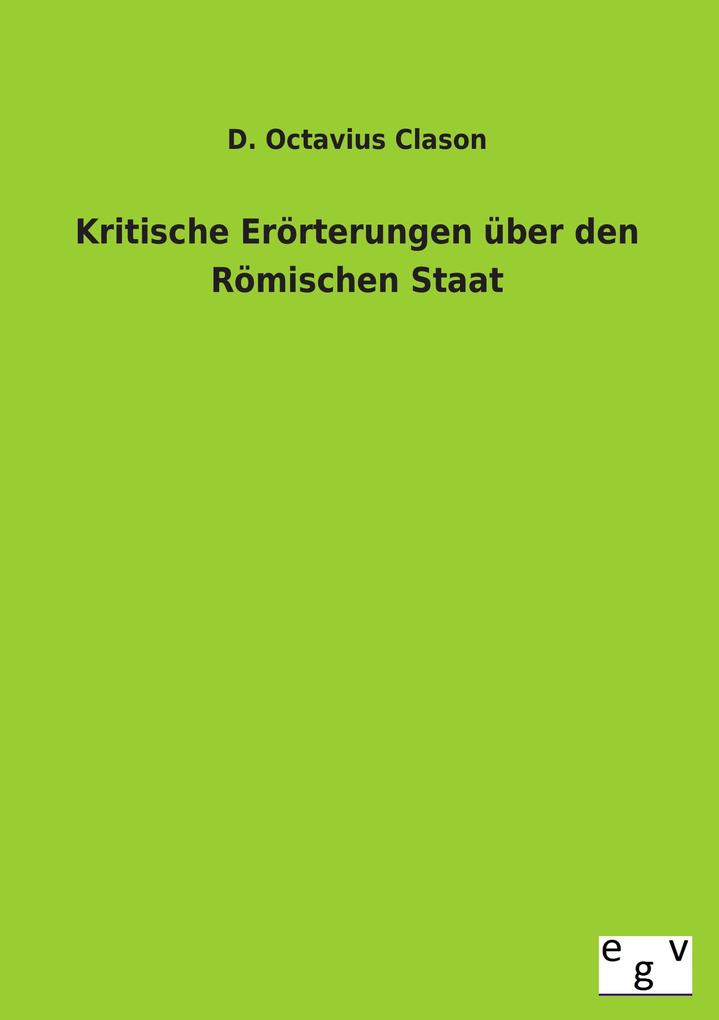 Kritische Erörterungen über den Römischen Staat