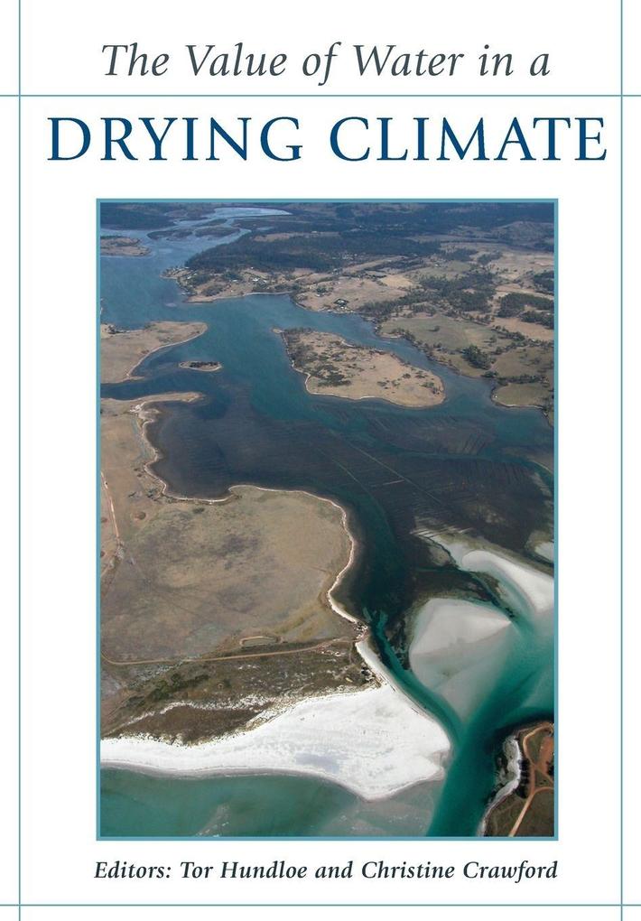 The Value of Water in a Drying Climate