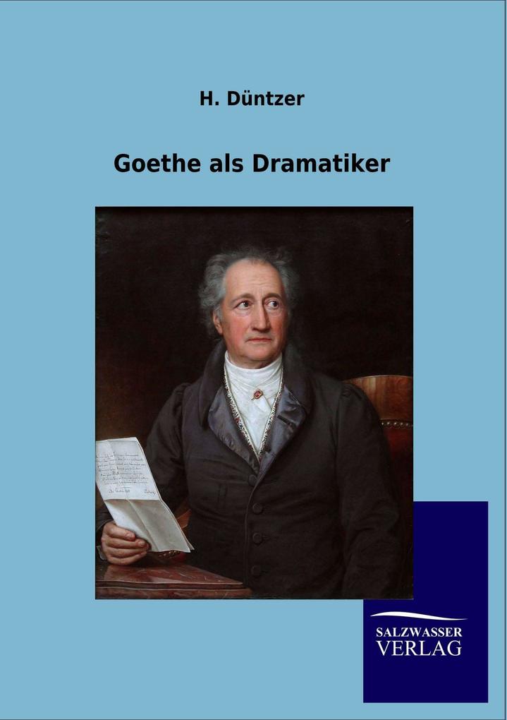 Goethe als Dramatiker