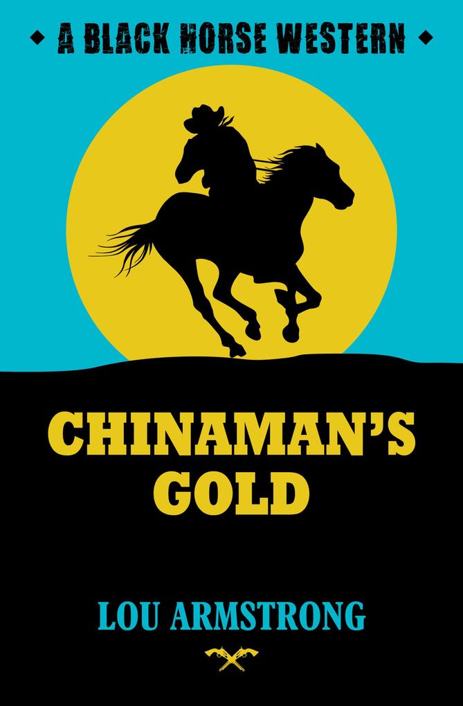 Chinaman‘s Gold