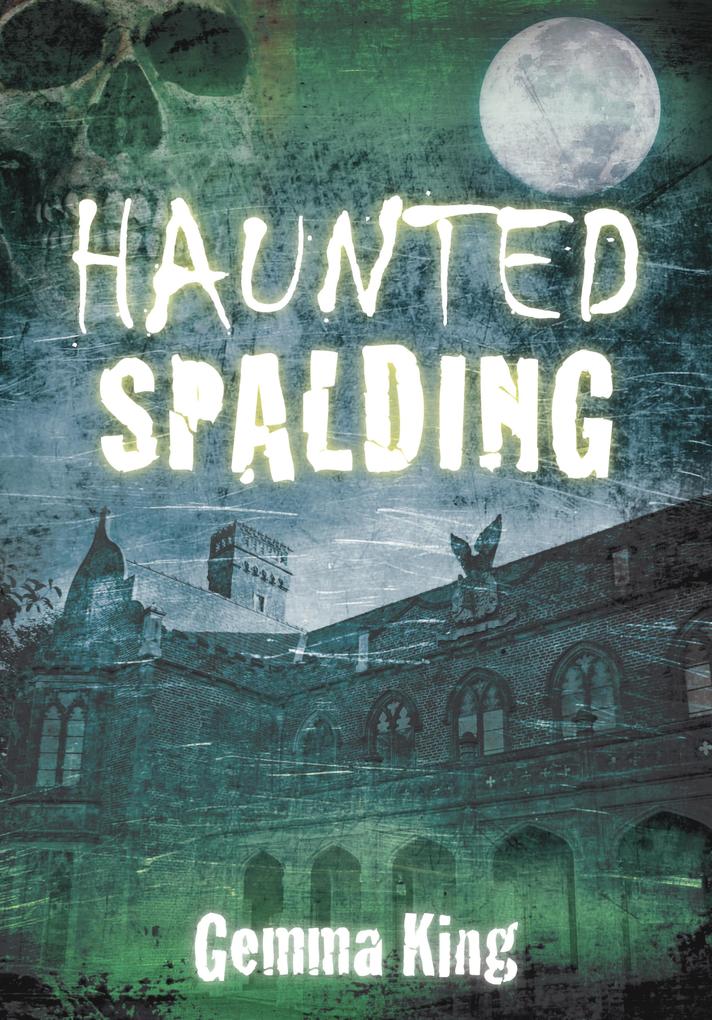 Haunted Spalding