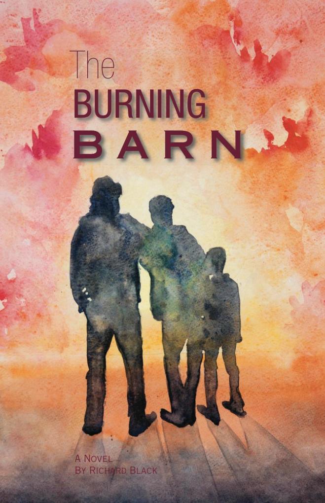 The Burning Barn: Speed and Hattie In Civil War Missouri
