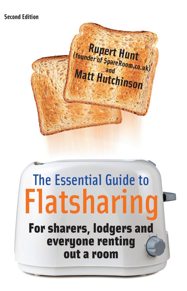 The Essential Guide To Flatsharing 2nd Edition