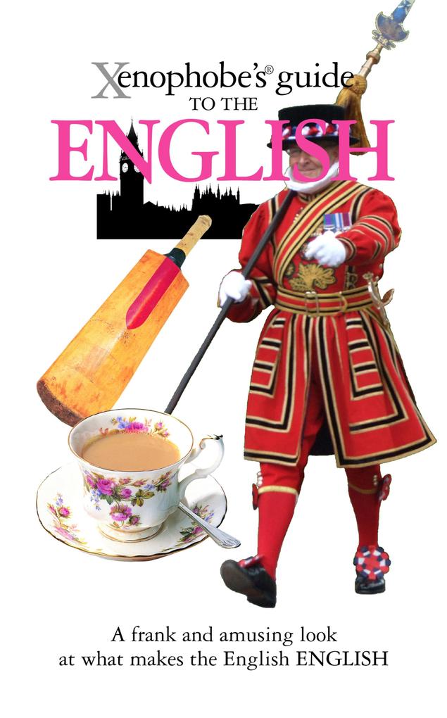 The Xenophobe‘s Guide to the English