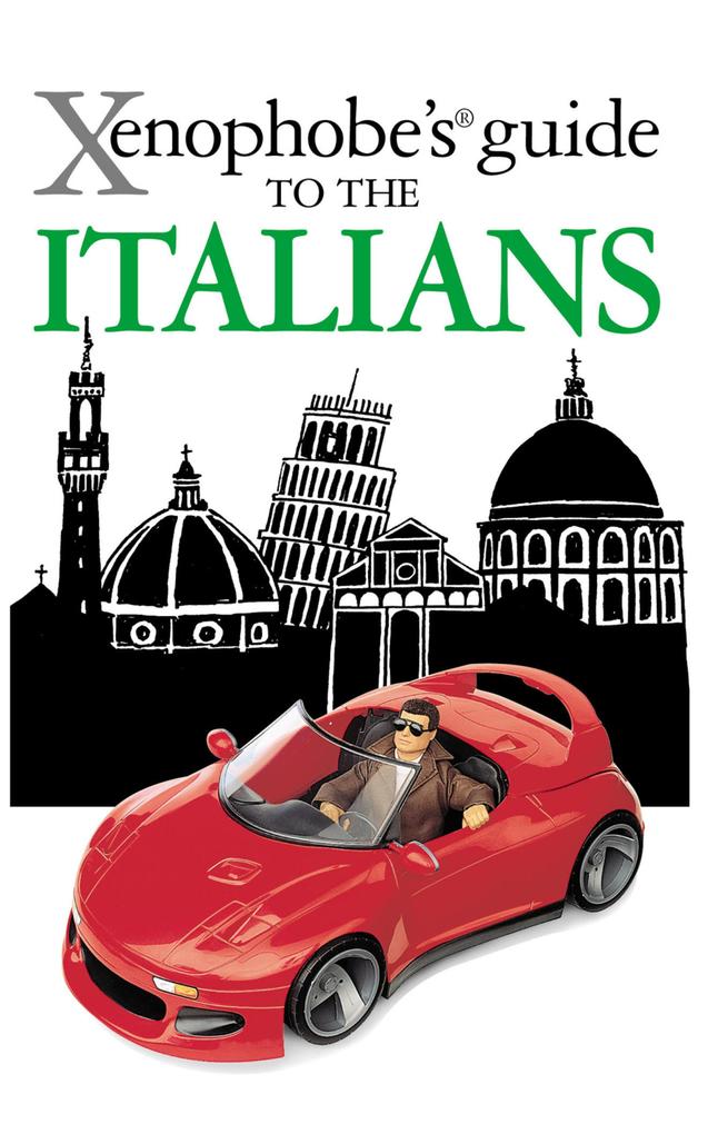 The Xenophobe‘s Guide to the Italians