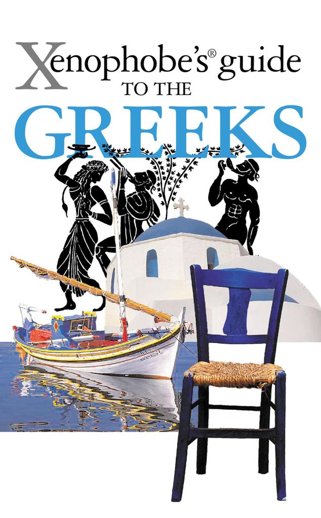 The Xenophobe‘s Guide to the Greeks