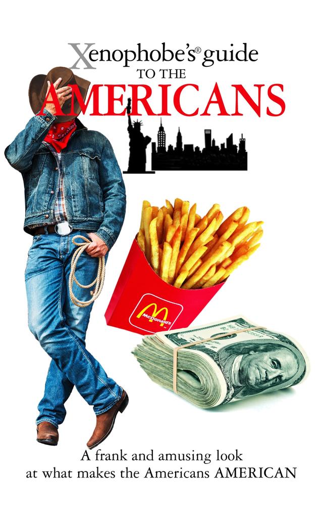 The Xenophobe‘s Guide to the Americans