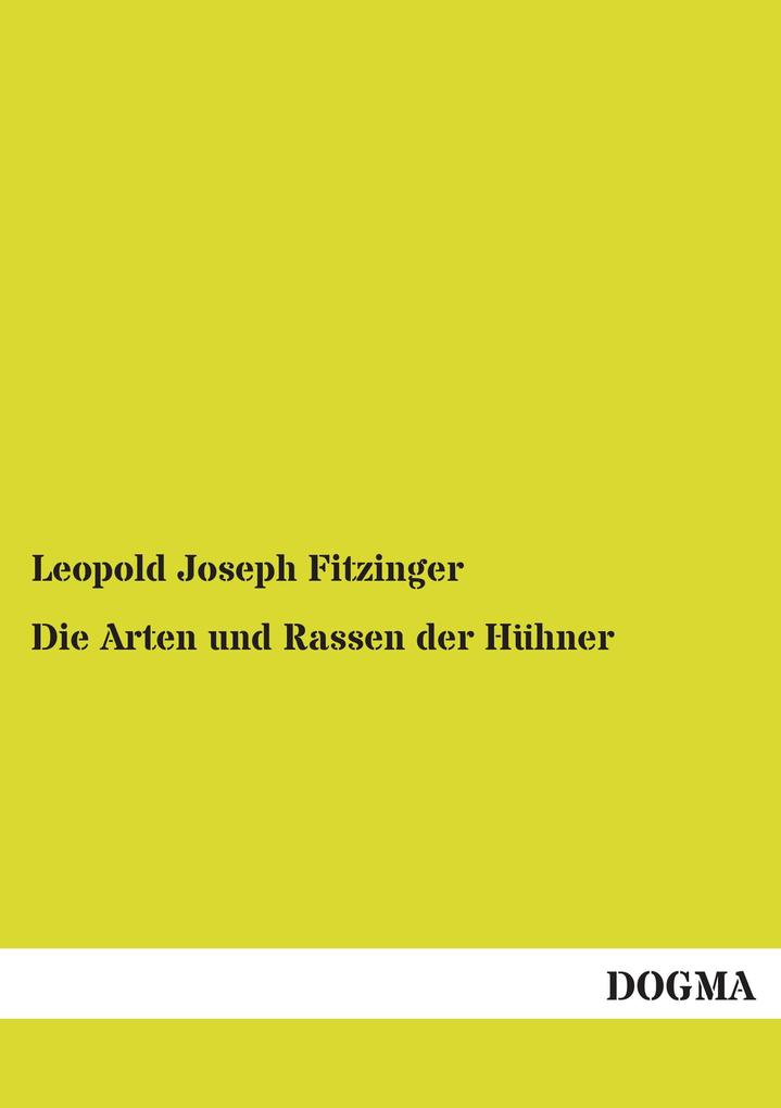Die Arten und Rassen der Hühner