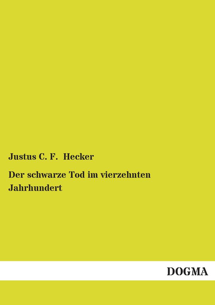 Der schwarze Tod im vierzehnten Jahrhundert