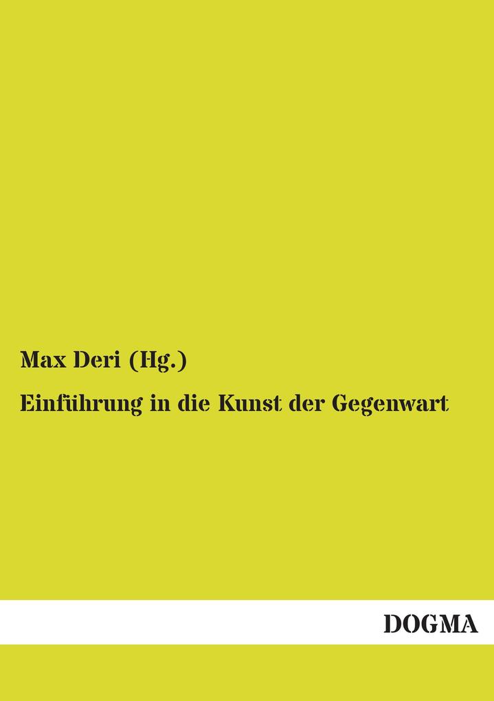 Einführung in die Kunst der Gegenwart