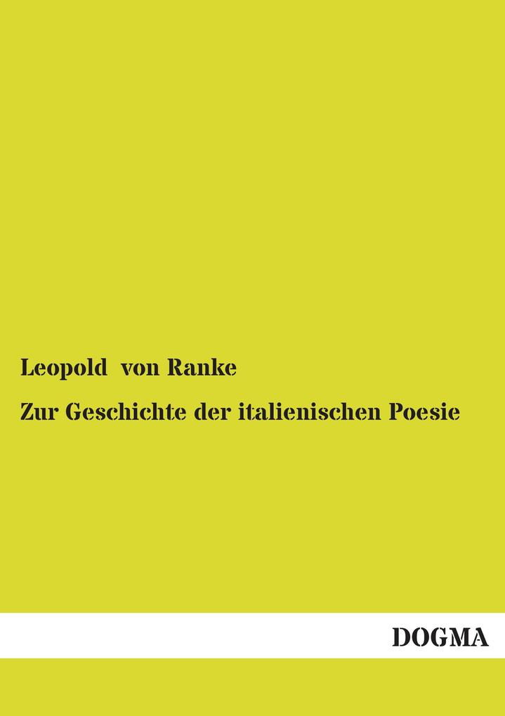Zur Geschichte der italienischen Poesie