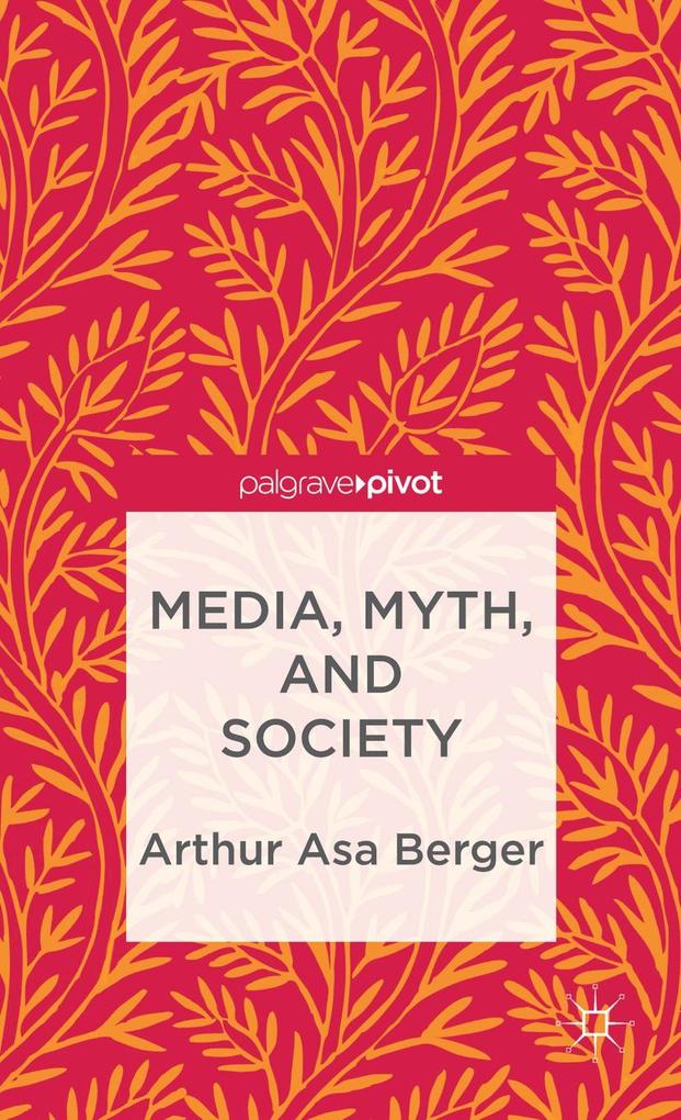 Media Myth and Society