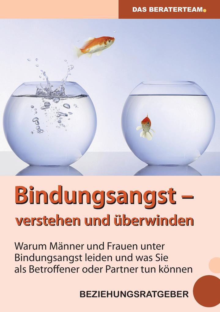 Bindungsangst verstehen und überwinden