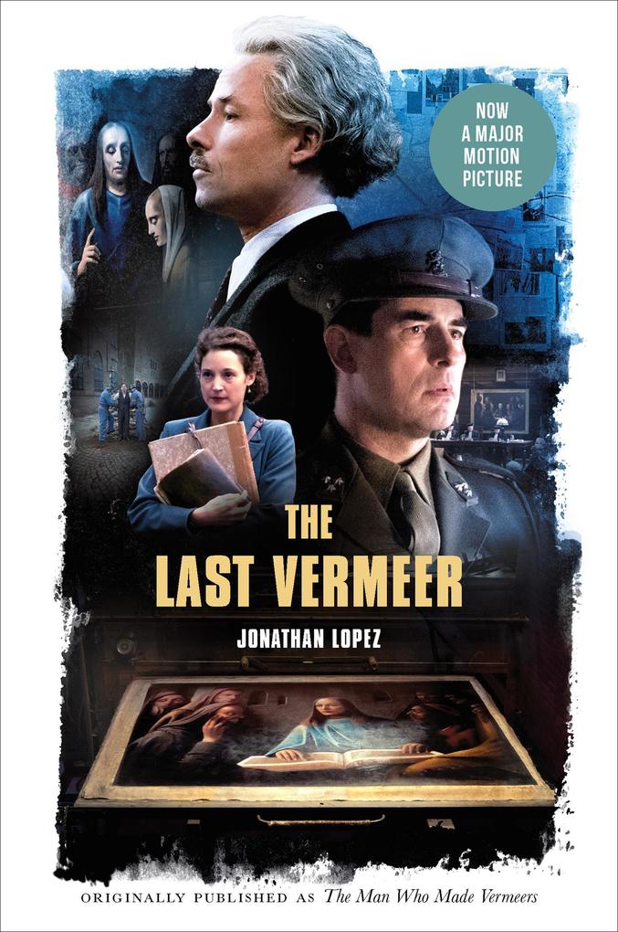 The Last Vermeer - Jonathan Lopez