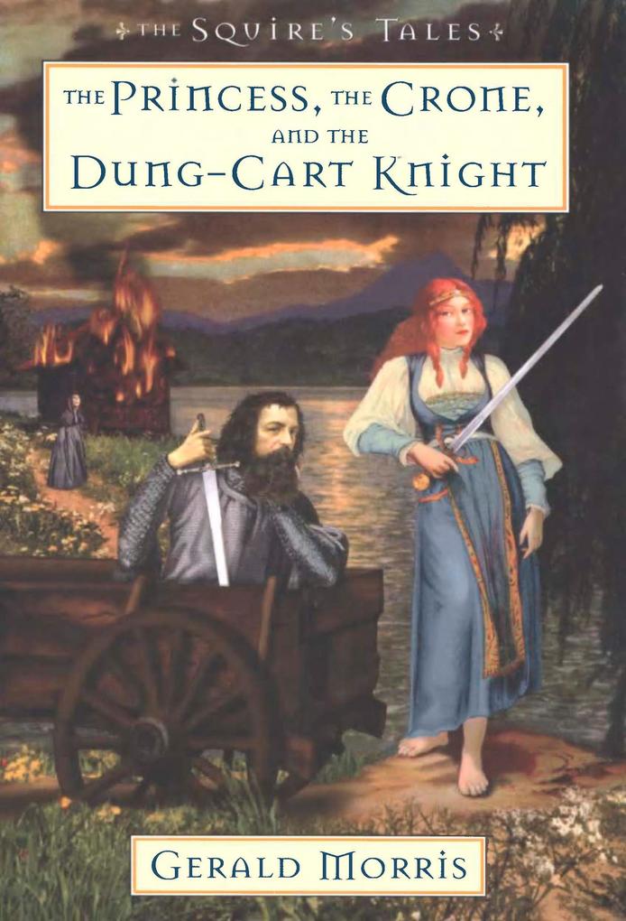 The Princess the Crone and the Dung-Cart Knight