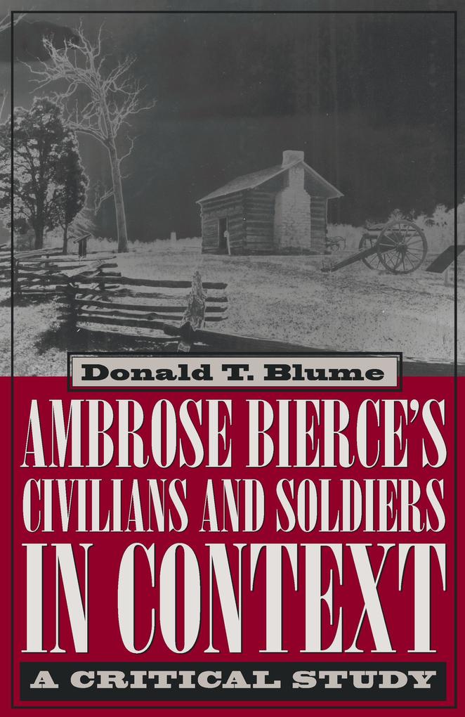 Ambrose Bierce‘s Civilians and Soldiers in Context