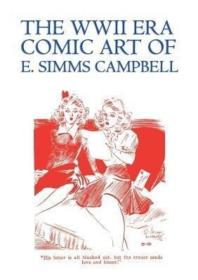 The WWII Era Comic Art of E. Simms Campbell