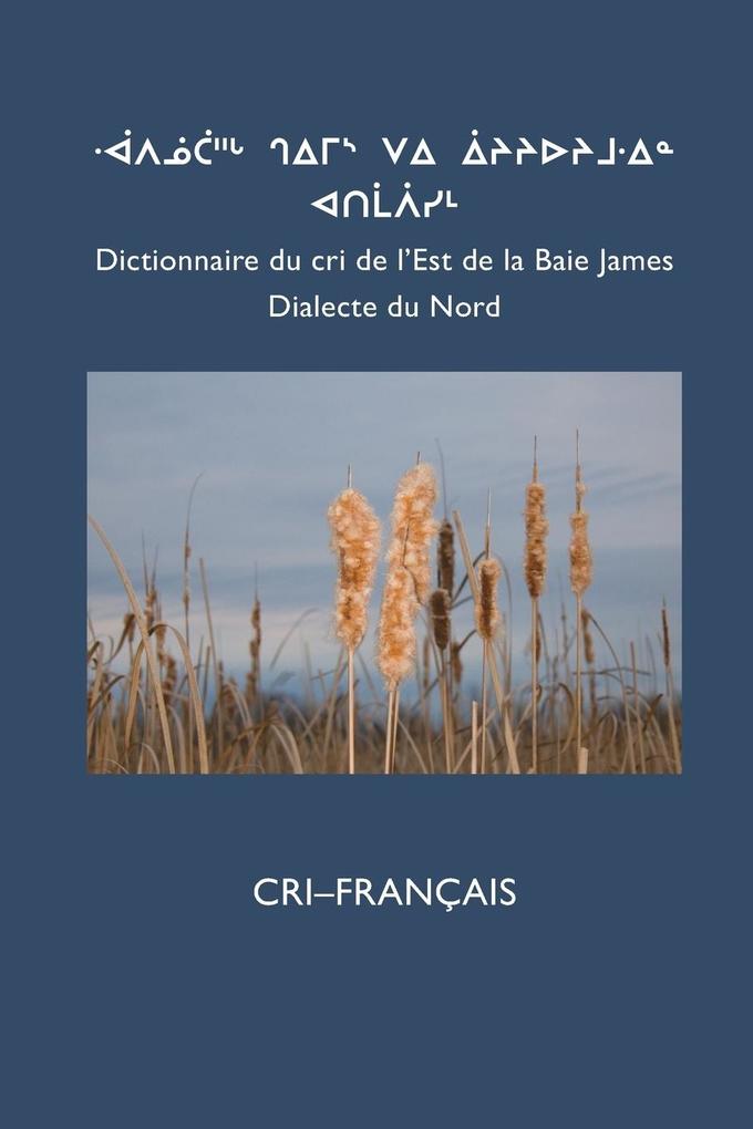 Dictionnaire Du Cri de L‘Est (Nord)