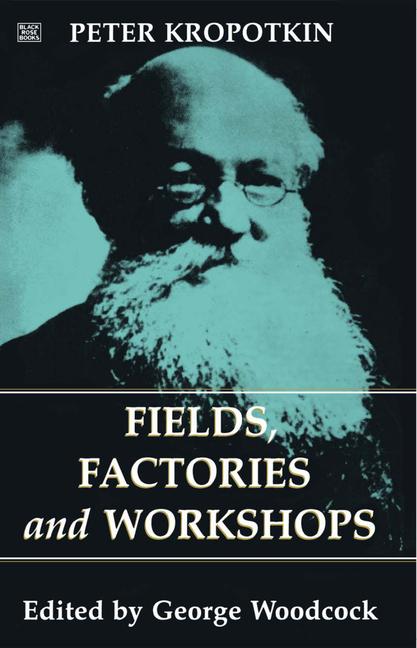 Fields Factories and Workshops
