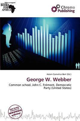 George W. Webber