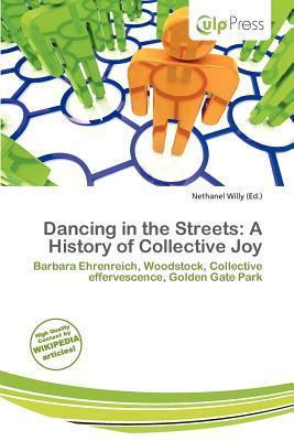 Dancing in the Streets: A History of Collective Joy