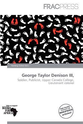 George Taylor Denison III