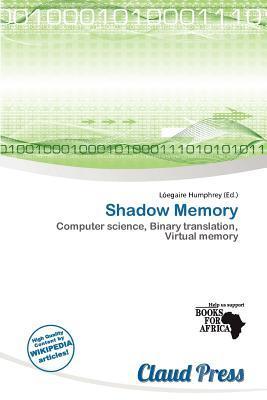 Shadow Memory